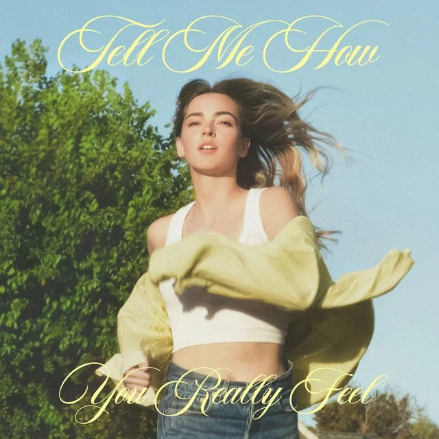 Katelyn Tarver | "Tell Me How You Really Feel" (tracks 1 - 11)