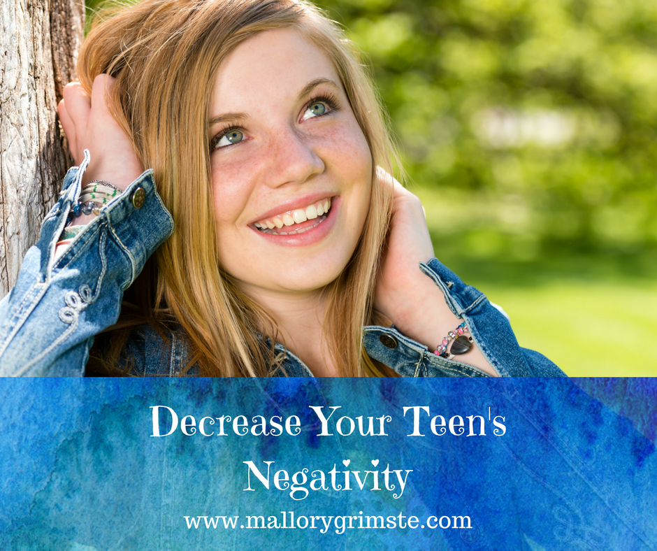 Decrease Your Teen's Negativity