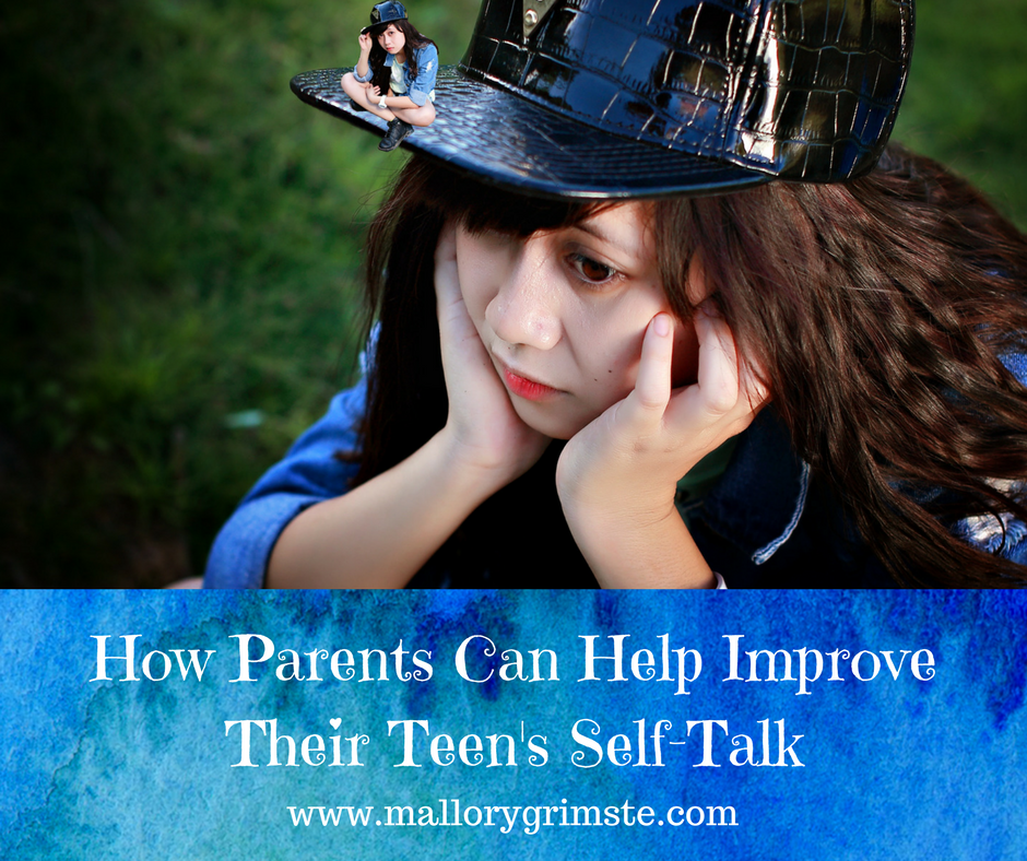 How Parents Can Improve Their Teen's Self-Talk