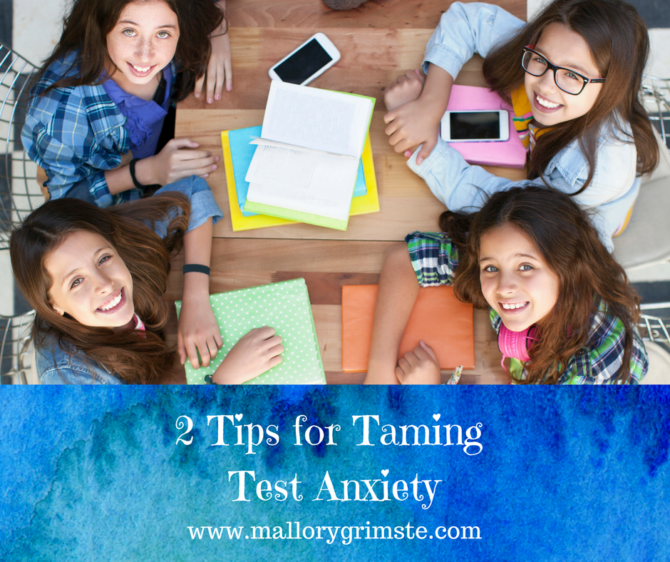 2 Tips for Taming Test Anxiety