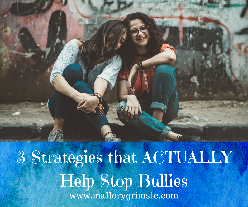 3 Strategies that ACTUALLY Help Stop Bullies