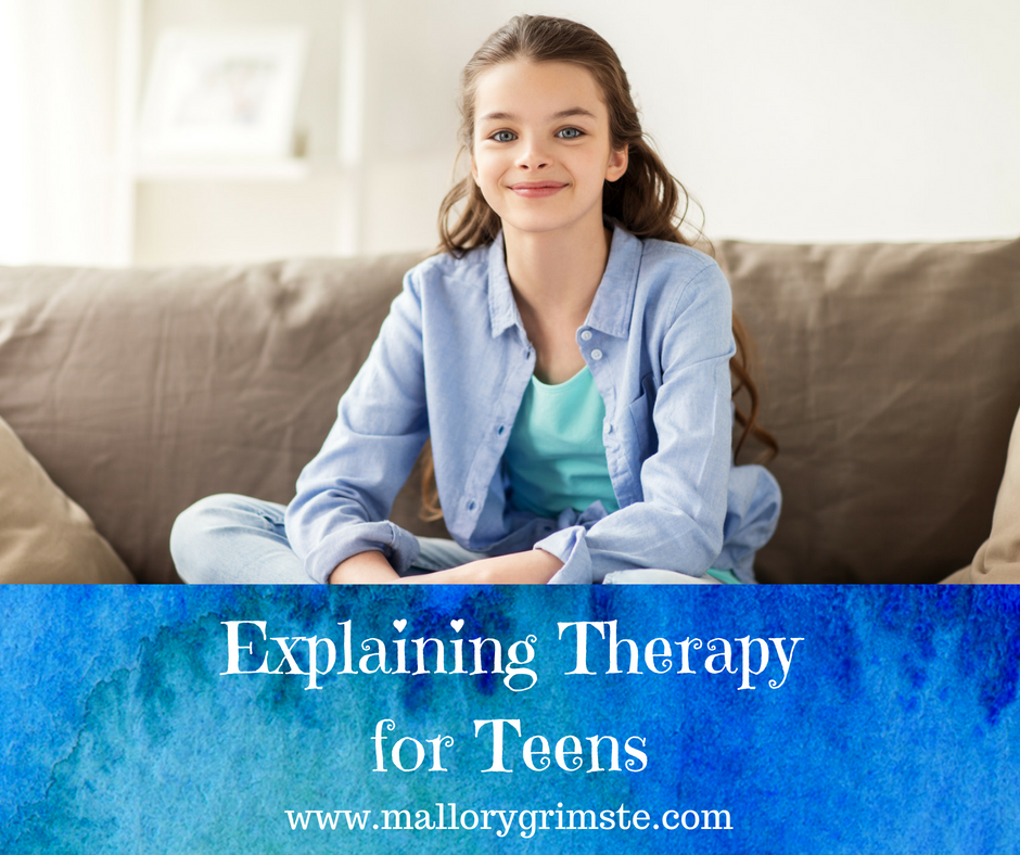 Explaining Therapy for Teens
