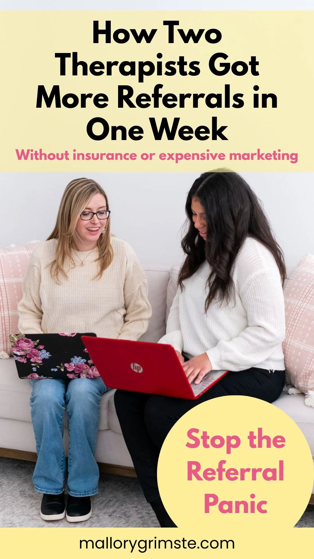 How two therapists got more referrals in one week without insurance or expensive marketing — Stop the Referral Panic workshop by Mallory Grimste LCSW