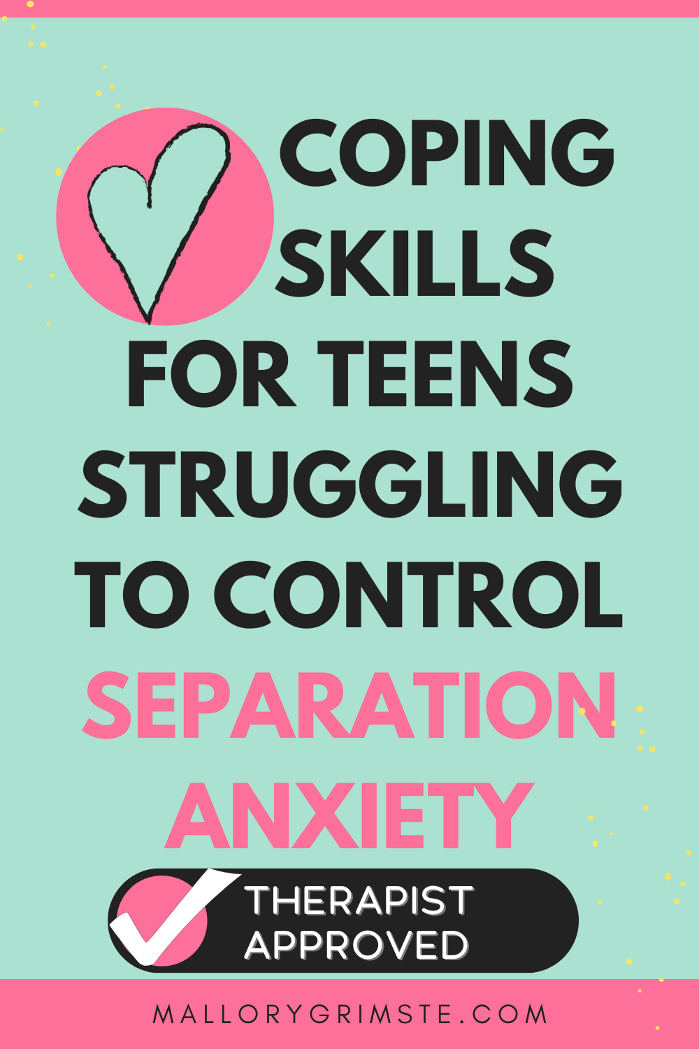 CONTROL Separation Anxiety (tips for teens) — Mallory Grimste, LCSW ...
