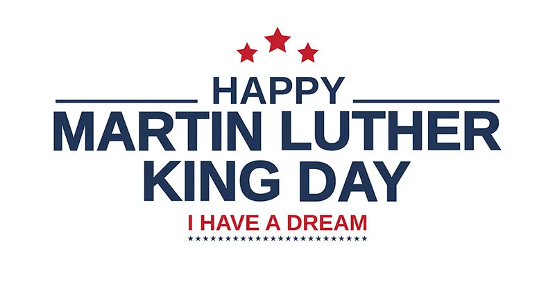 Martin Luther King Jr. Day  |  Office Closed