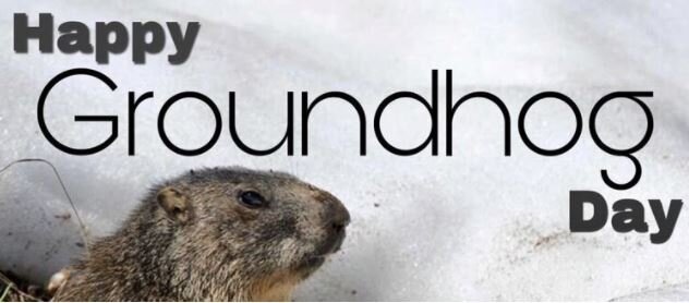 Groundhog Day