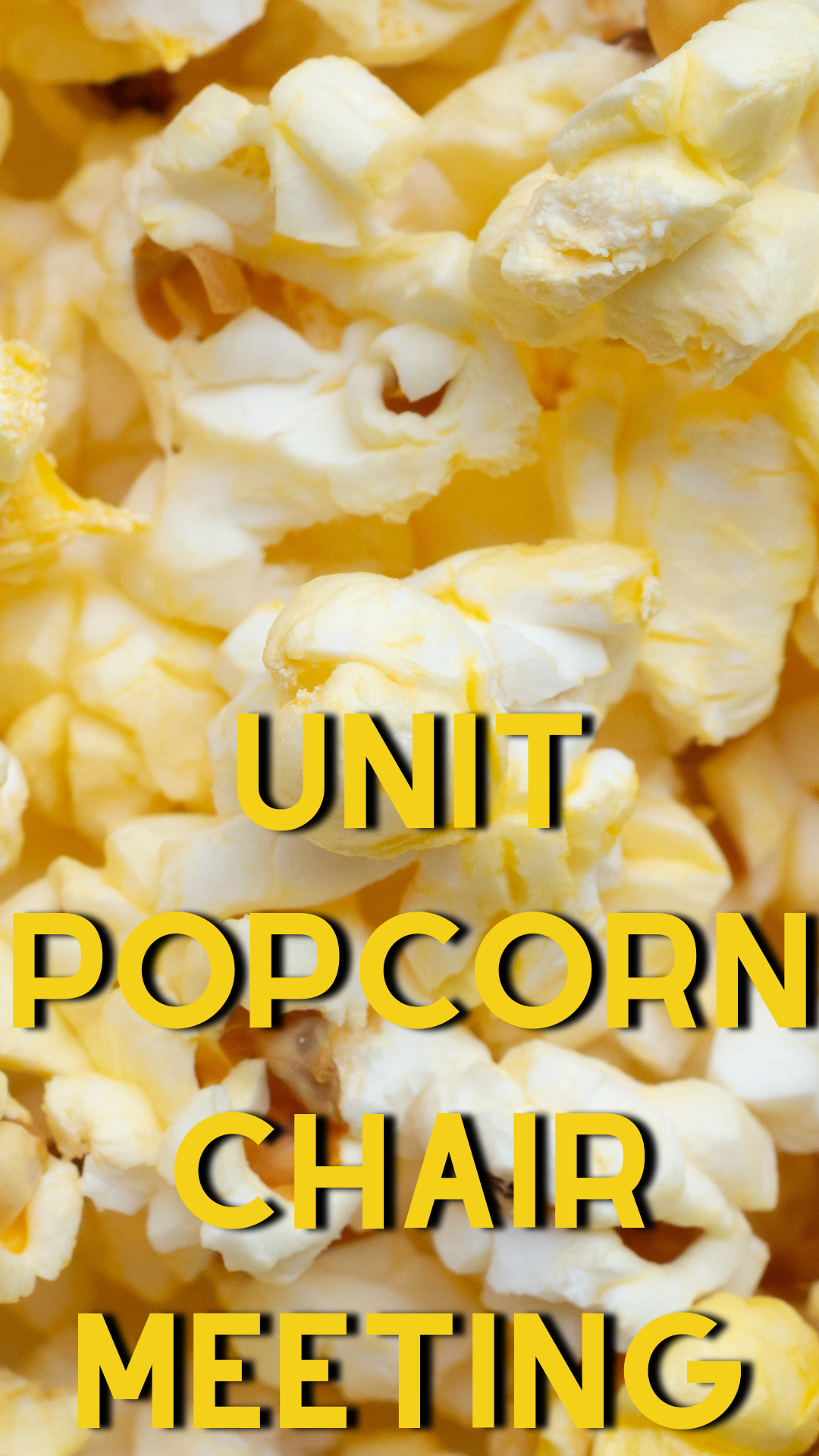 Unit Popcorn Chair Meeting