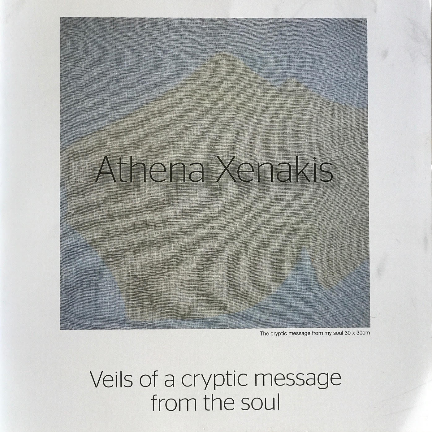 Athena Xenakis - Veils of a Cryptic Message from the Soul.jpg