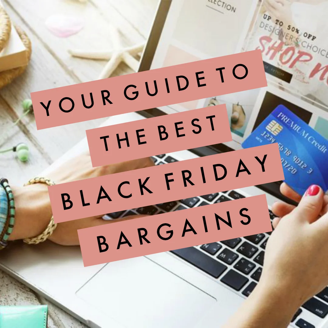 Your Guide to the Best Black Friday Bargains.jpg