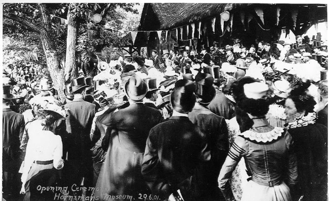 1901 Opening Ceremony Image: http://www.horniman.ac.uk