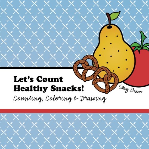 Let's Count Healthy Snacks