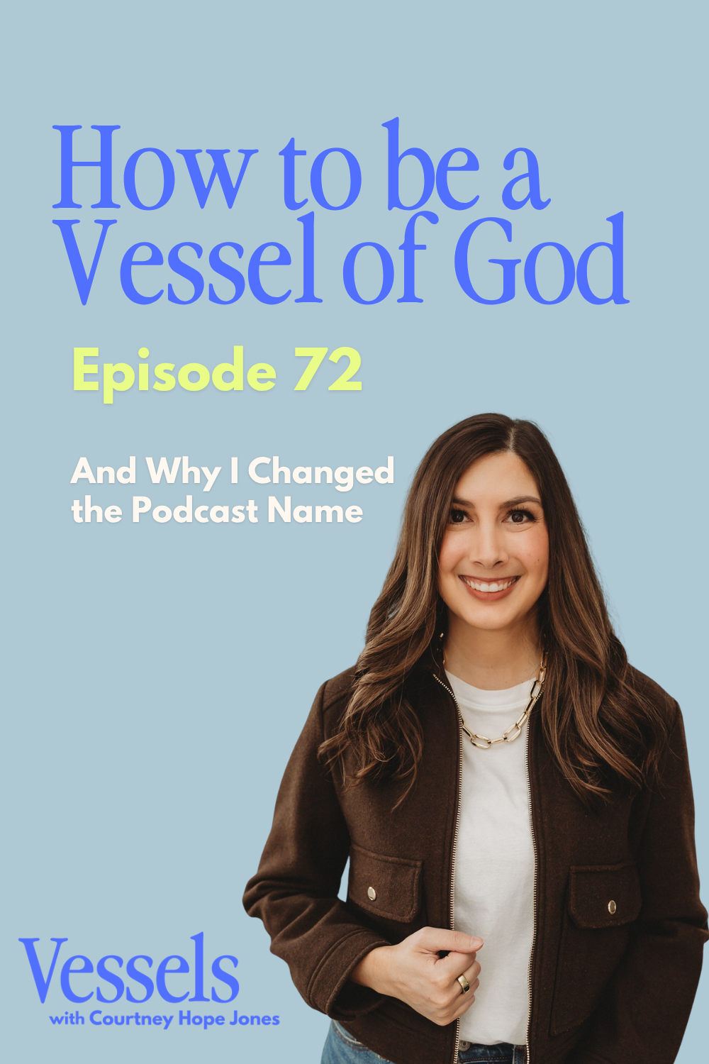 How to Become a Vessel of God | E72