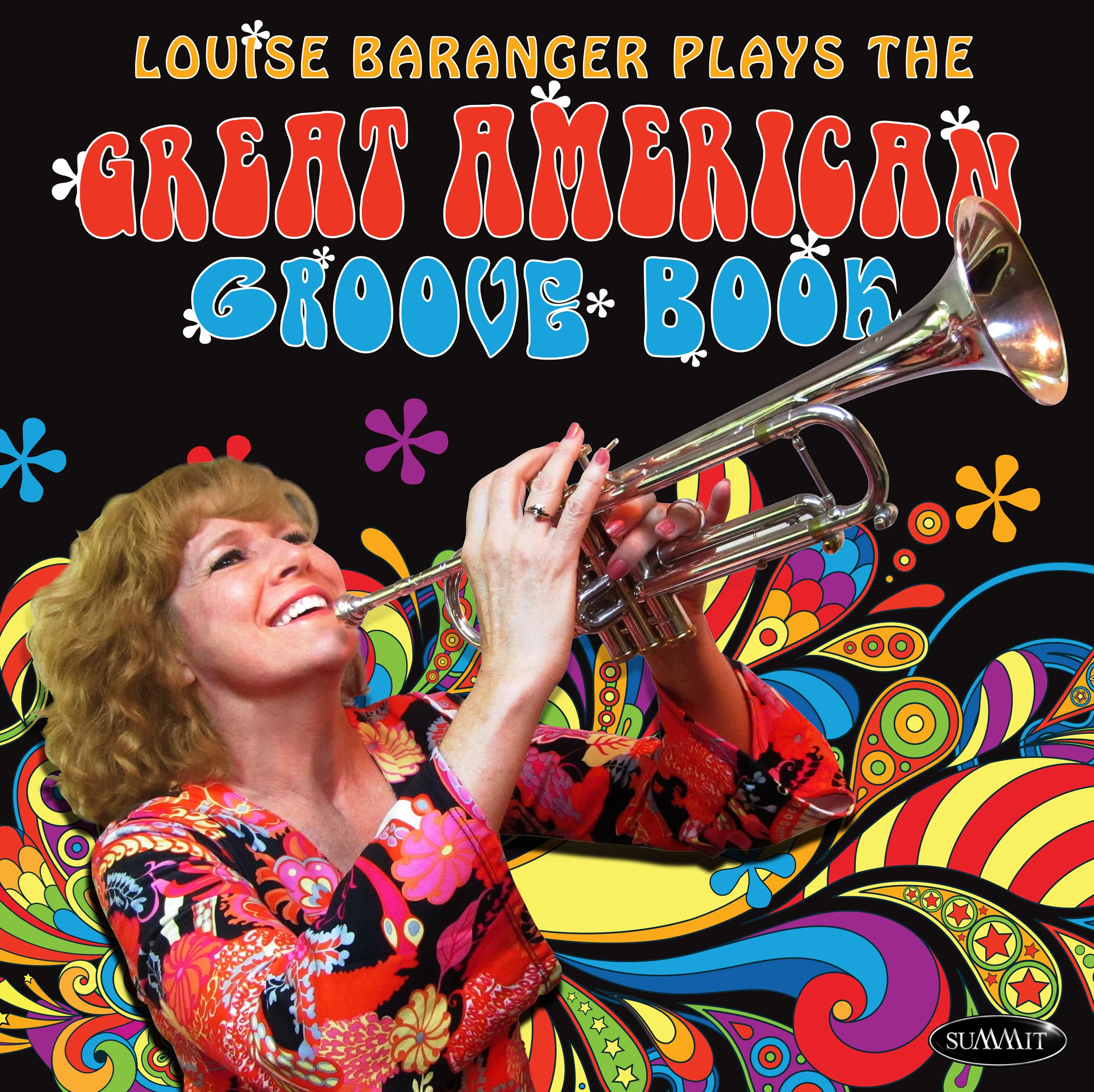 Louise Baranger: Trumpet Diva