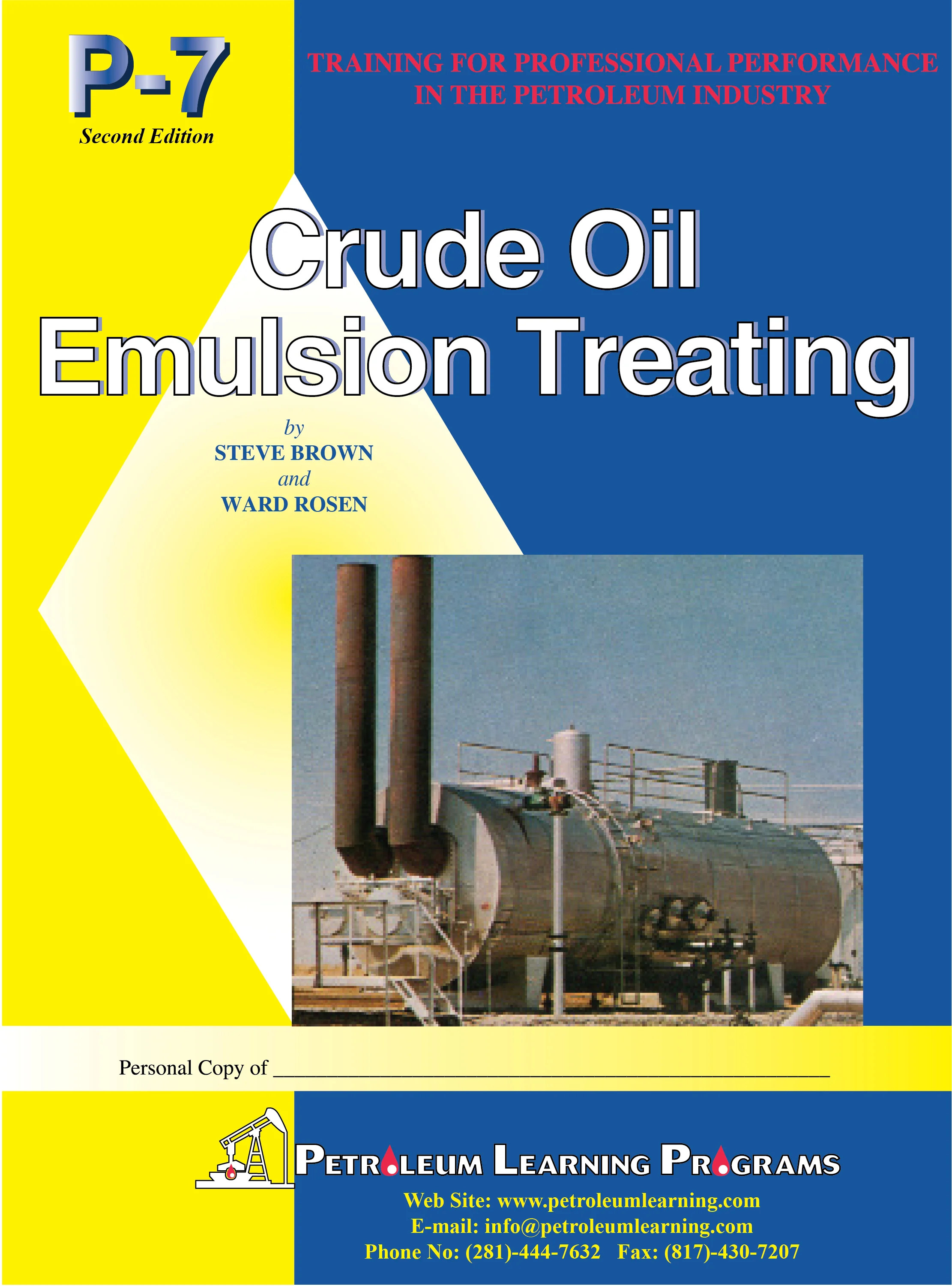 P-7 Crude Oil Emulsion Treating