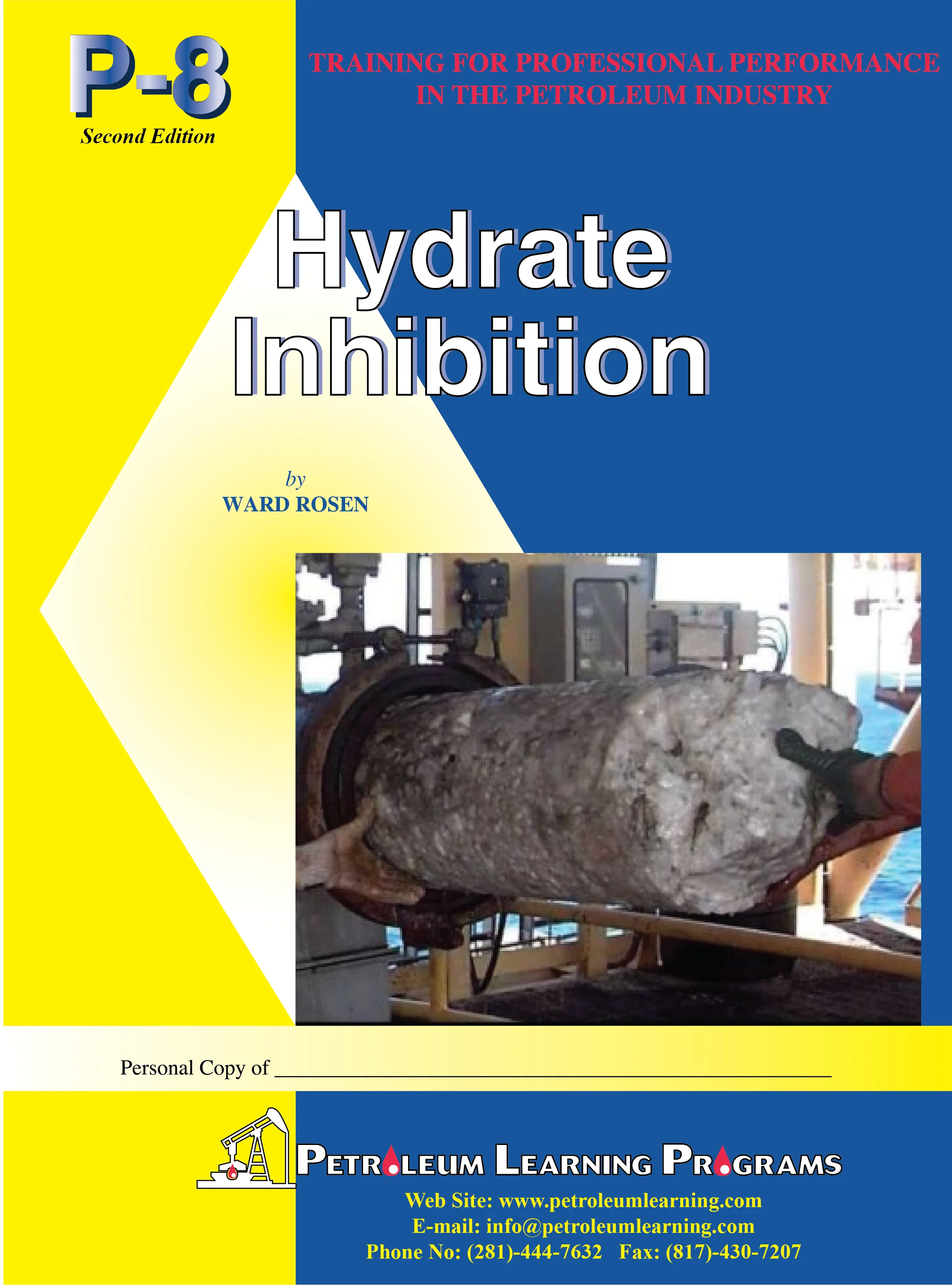 P-8 Hydrate Inhibition