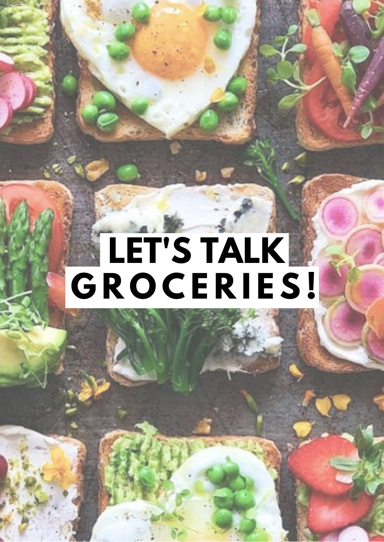 lets talk groceries