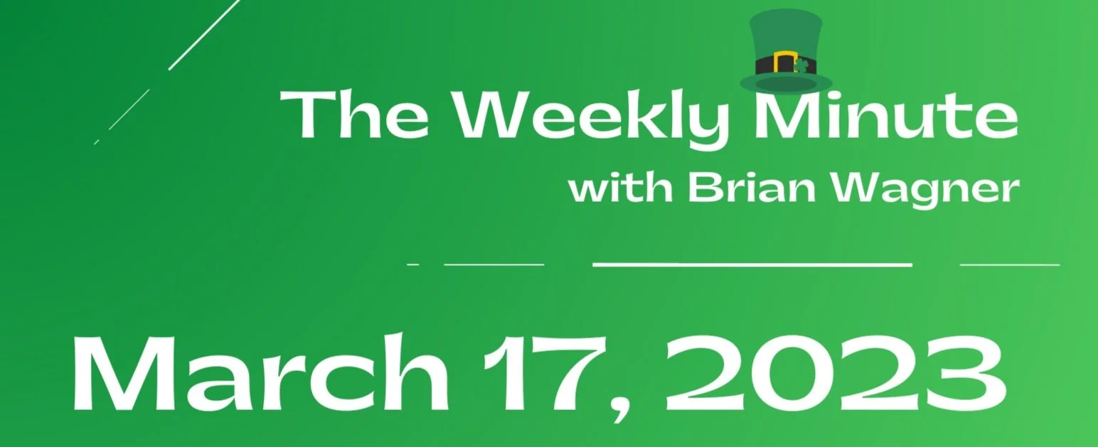 The Weekly Minute - March 17, 2023