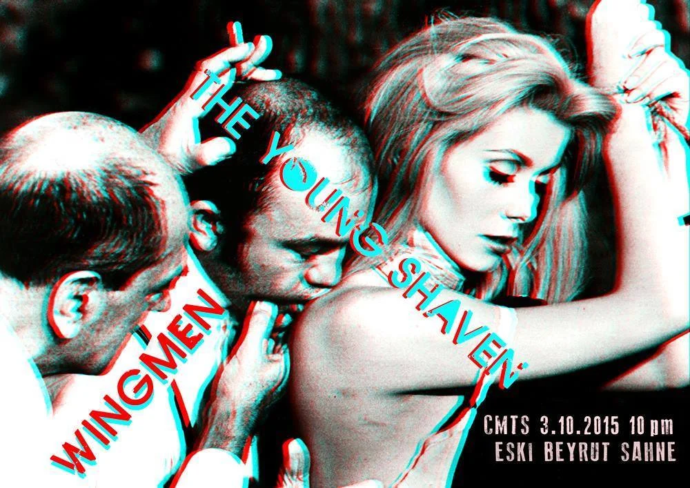 The Young Shaven & Wingmen @ Eski Beyrut Poster
