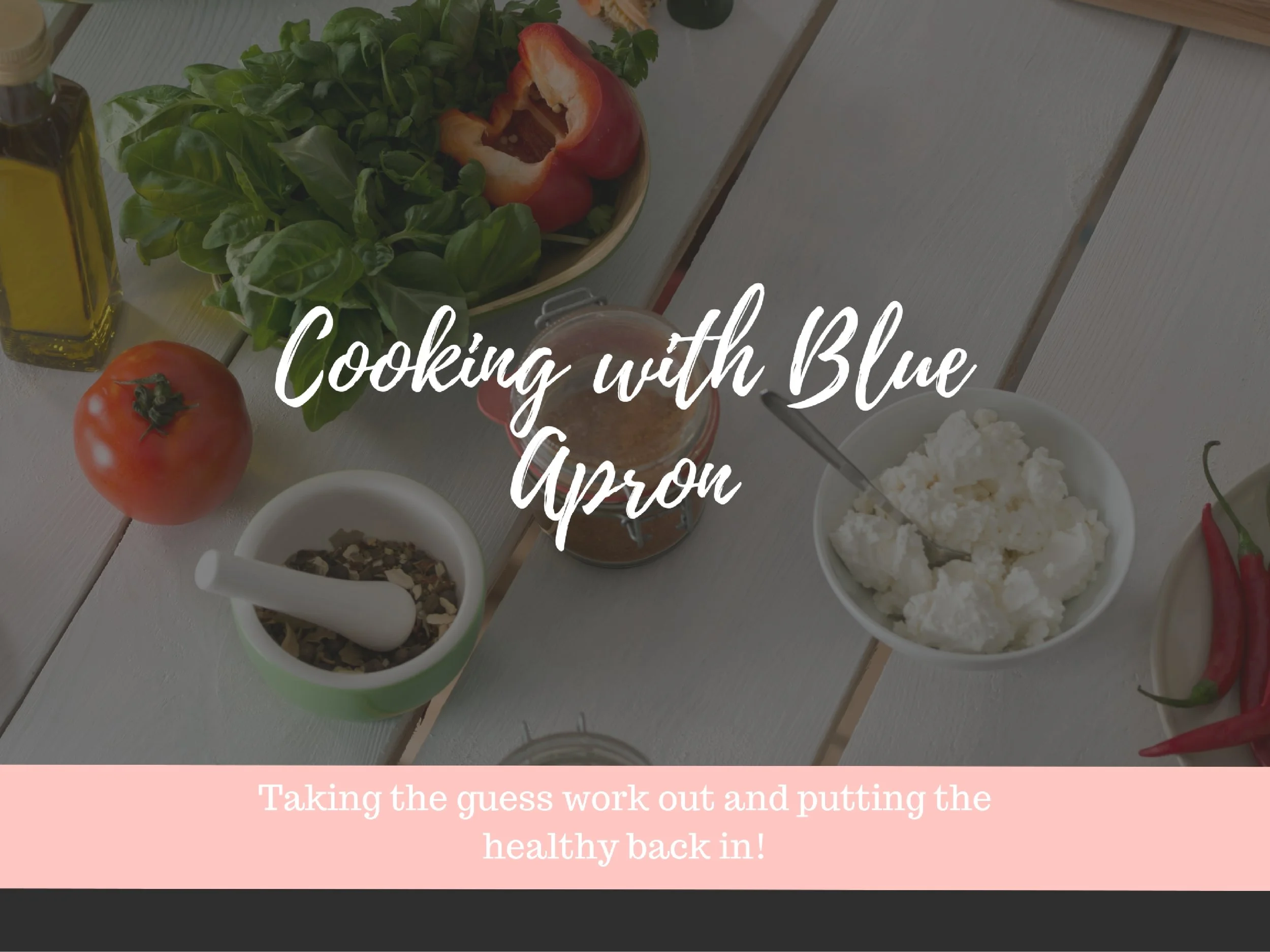 Trying Blue Apron!