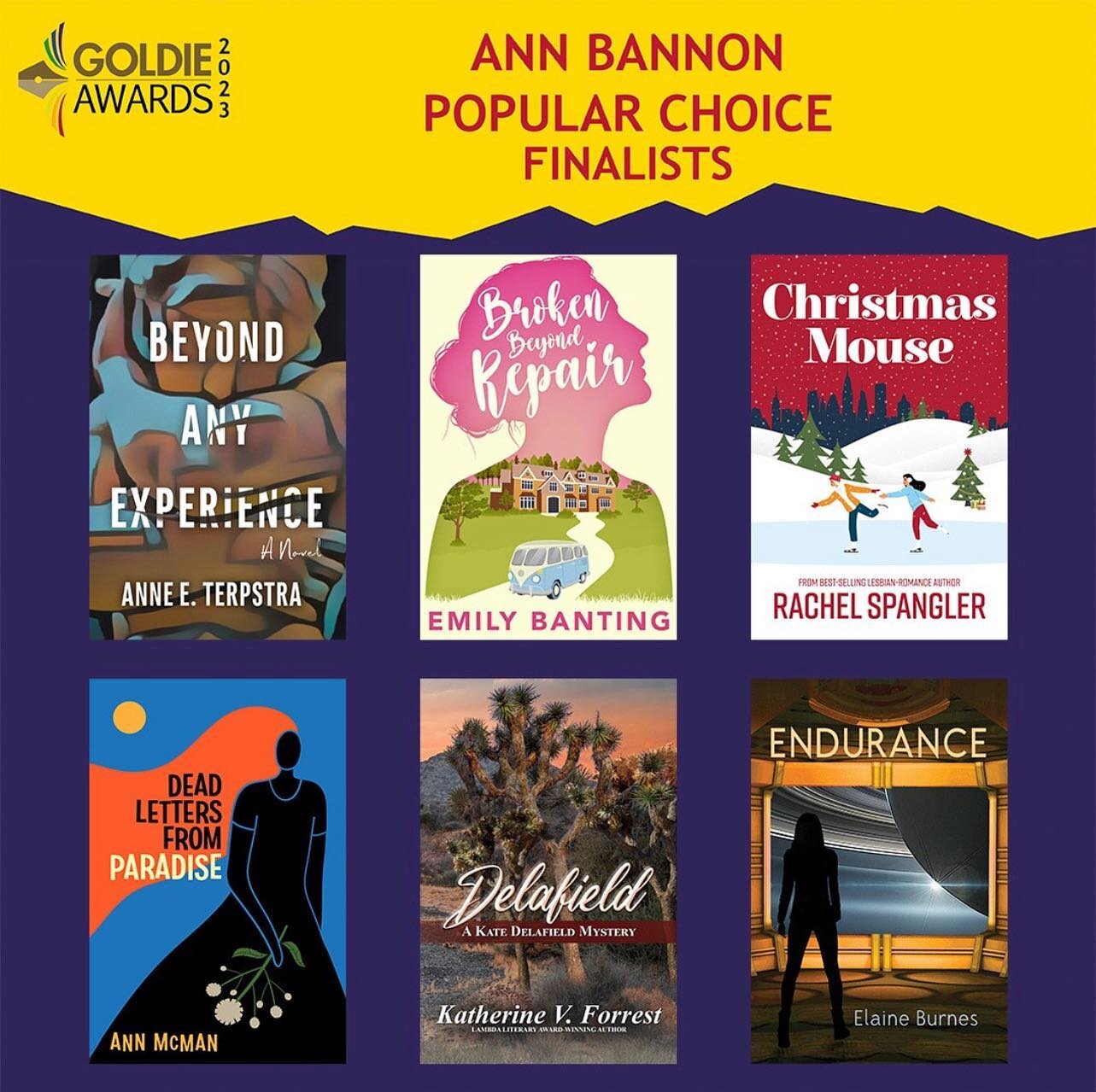 I was so pleased to find out that my novel, Beyond Any Experience, was a finalist for the Ann Bannon Popular Choice Award for this year&rsquo;s GCLS Goldies.

For those not familiar, the Popular Choice Award winners are decided by readers&rsquo; vote