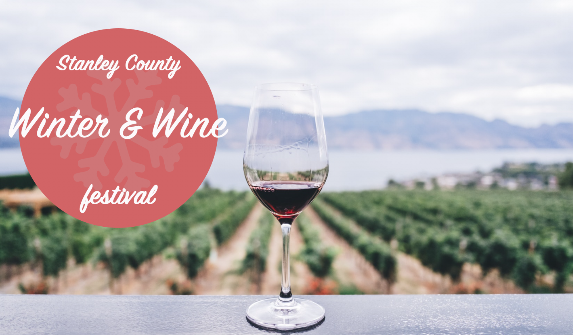 Stanley County Winter Wine Festival 