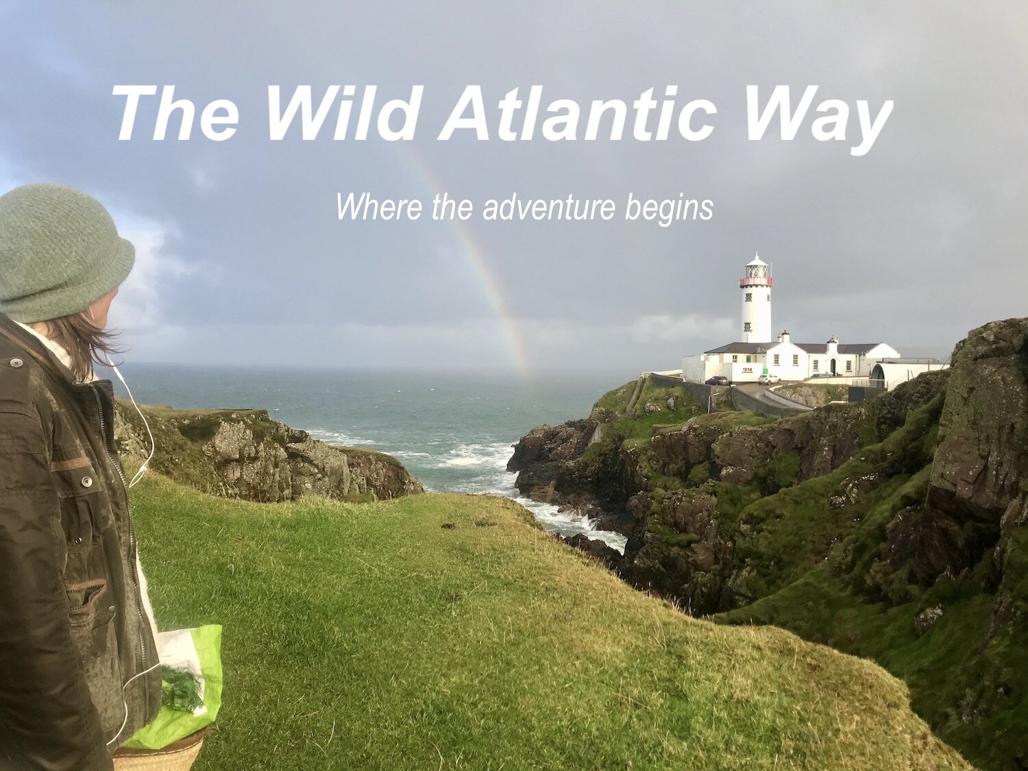 The Wild Atlantic Way