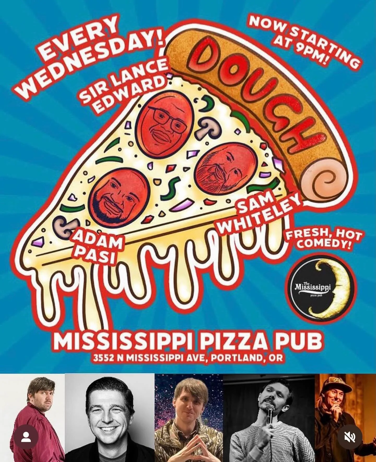 🚨Hot show alert 🚨 Tonight is @doughcomedy and I get to share the stage with some real funny folks including @samwhiteleybangbang @admpasi @sir_lance_edward_comedy @gabedinger @gun.hospital @chriees @hungryhunty. Come on out, grab a slice, and laugh