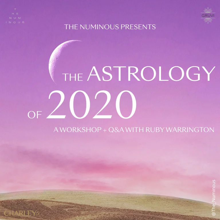 The Astrology of 2020 - An Evening with Ruby Warrington of The Numinous
