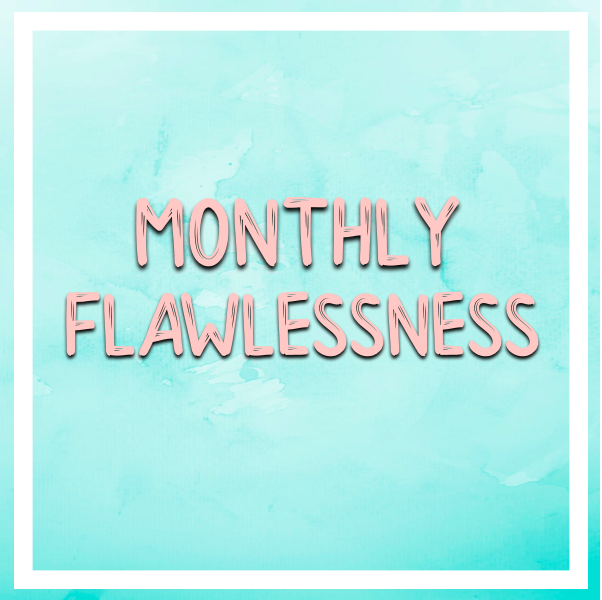 Monthly flawlessness'.png