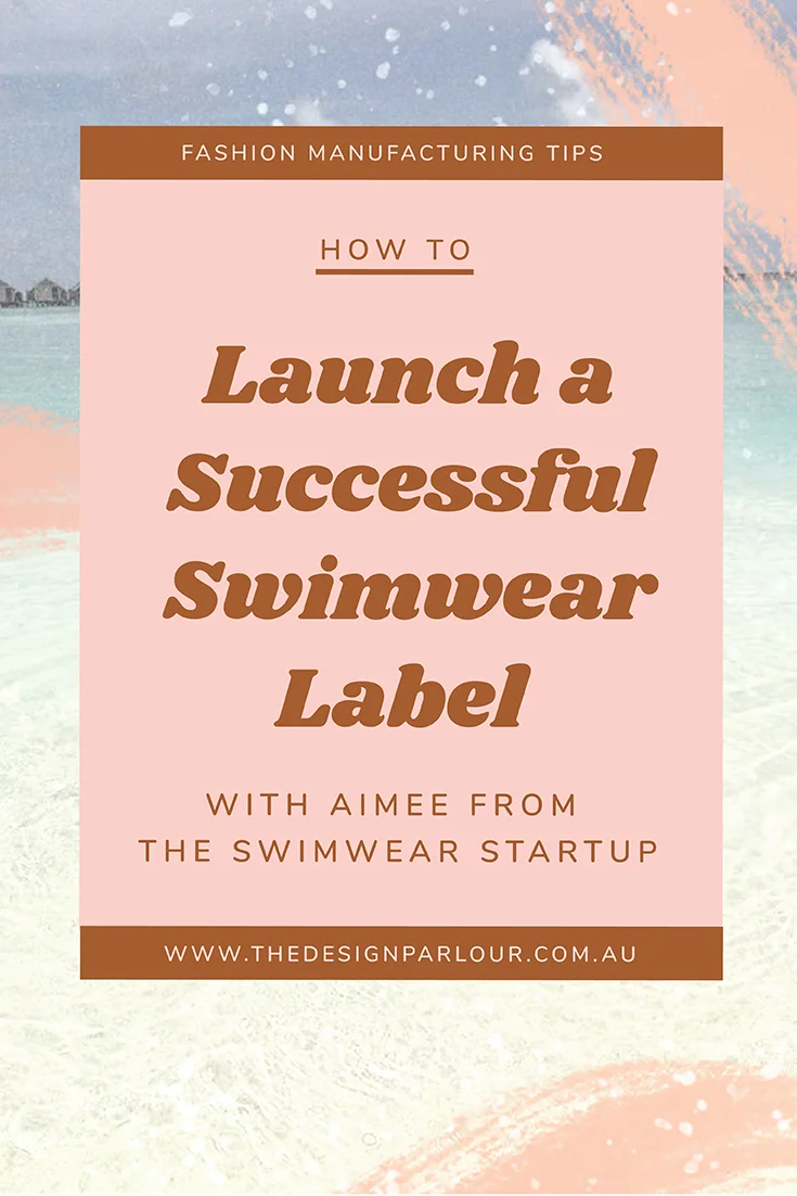 LAUNCH A SWIMWEAR LABEL.jpg