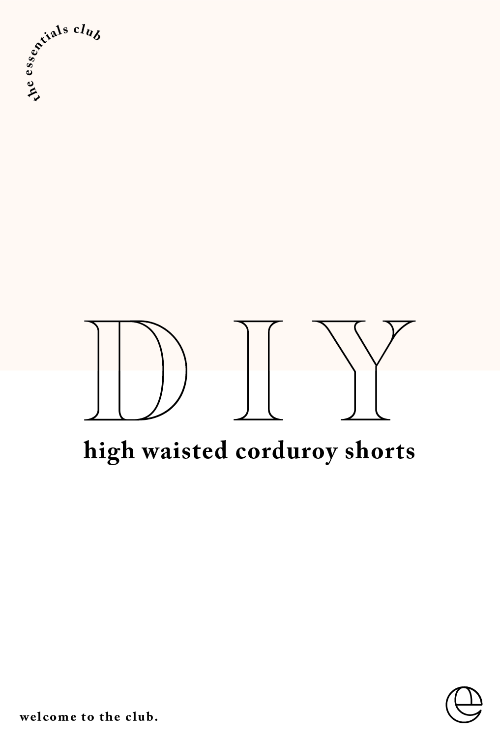 DIY: Easy High Waisted Corduroy Shorts