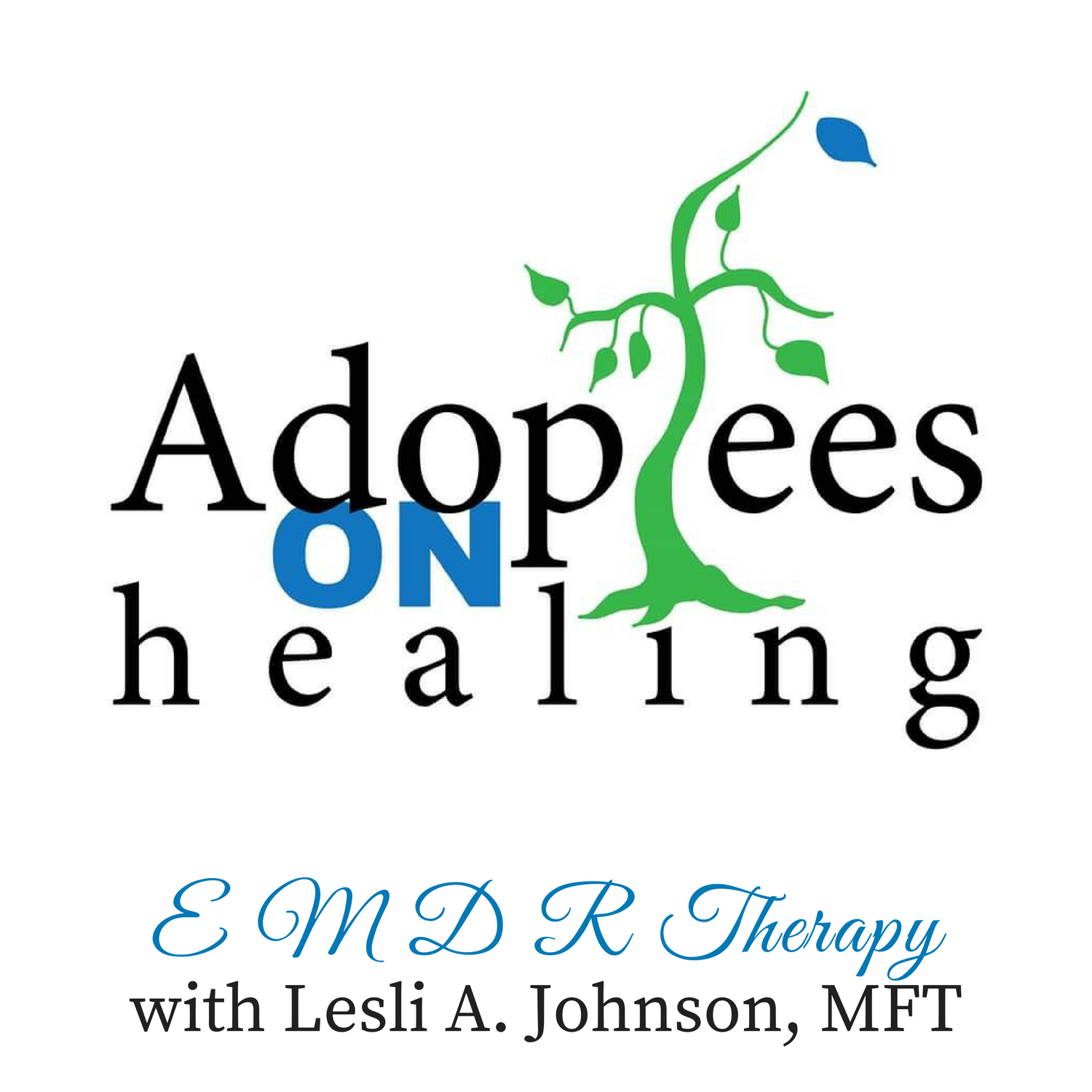 18 [Healing Series] EMDR Therapy with Lesli A. Johnson, MFT
