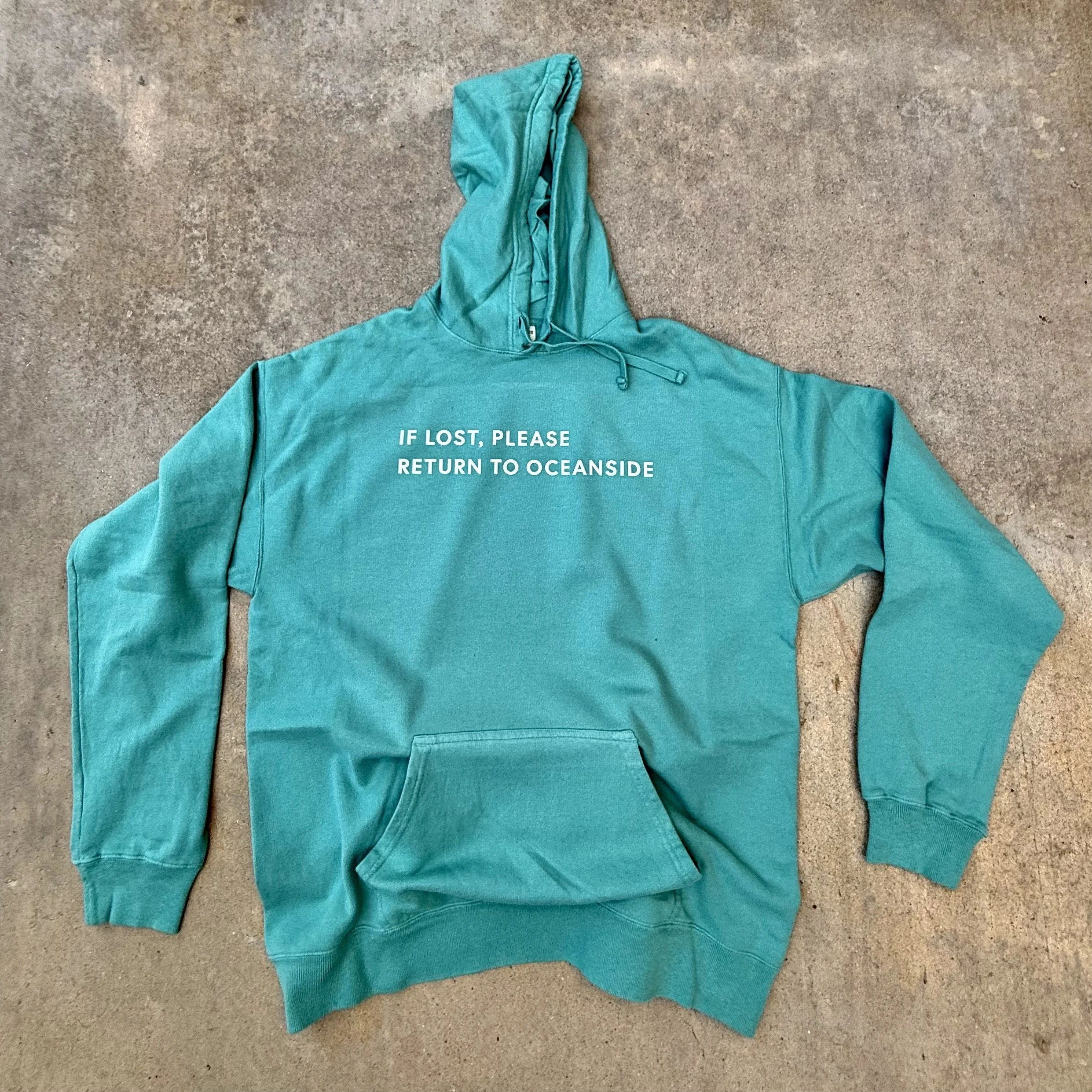 HOODIE_OCEANSIDE TEXT IF LOST GREEN [FONZ] IMG_9912.jpeg