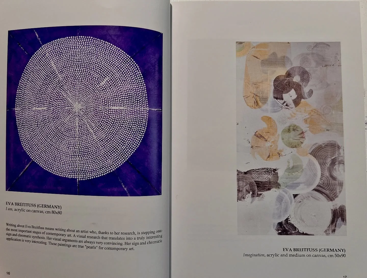 Writing about Eva Breitfuss means writing about an artist who, thanks to her research is stepping onto the most important stages of contemporary art. A visual research that translates into a truly interesting sign and chromatic synthesis. Her visual