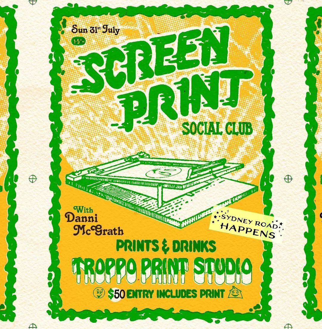 Screen Print Social Club

* Sydney road Happens *

SUN 31 JULY 1:00-5:00PM Extended Psycho-geography Edition

We have a special guest joining us for the next Screenprint Social Club, Danni McGrath is an artist and screen printer whose work is concern