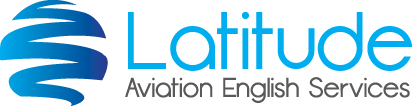 Latitude Aviation English Services | Aviation English training and testing