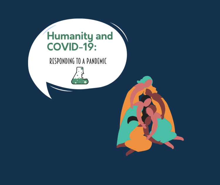 Humanity and COVID-19: responding to a Pandemic