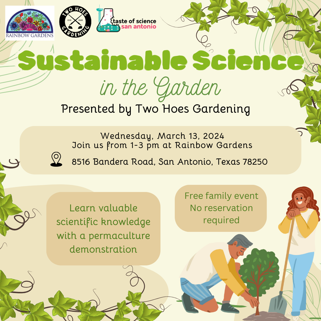 Sustainable Science in the Garden at Rainbow Gardens presented by Two Hoes Gardening