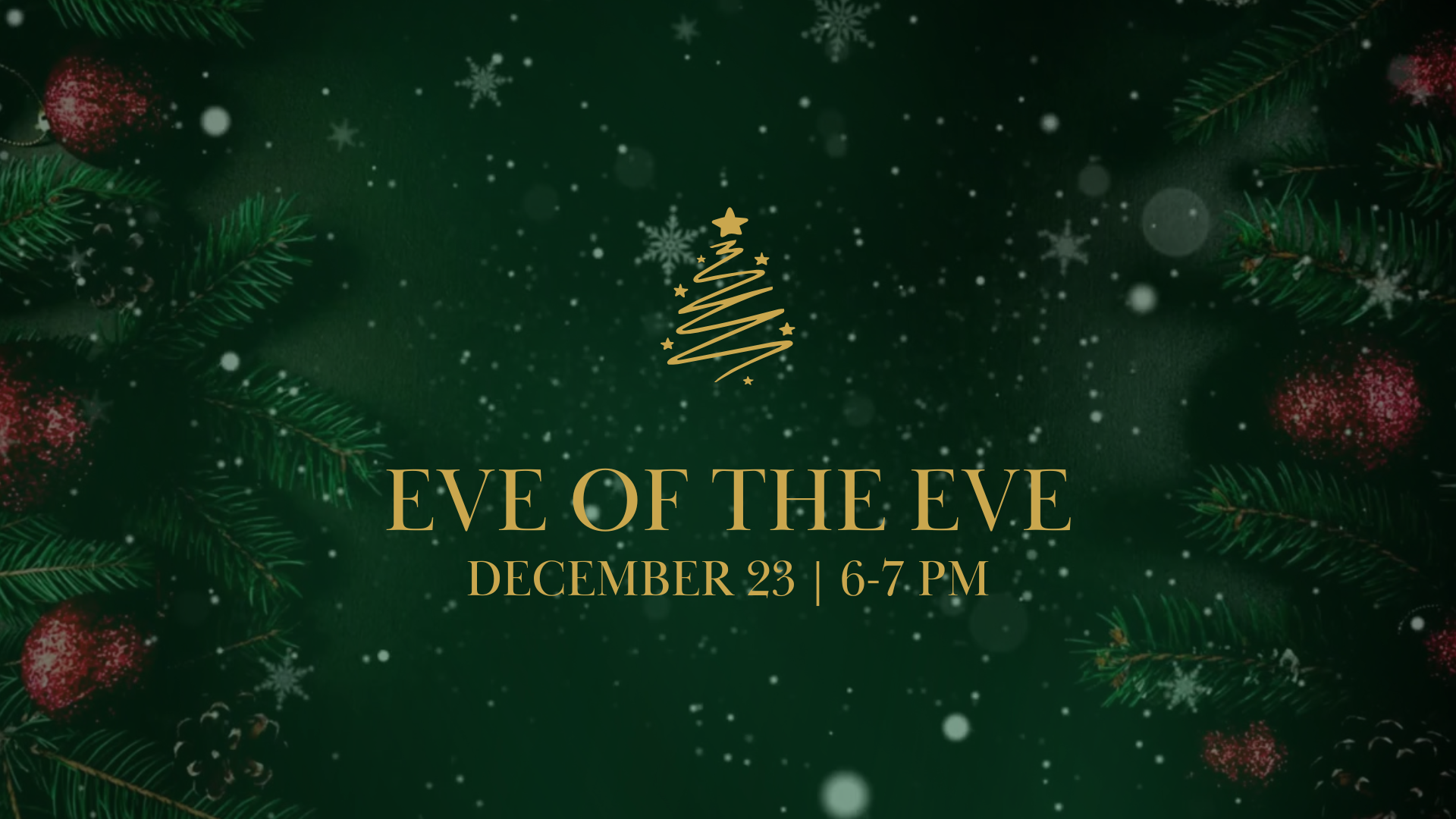 Eve of the Eve