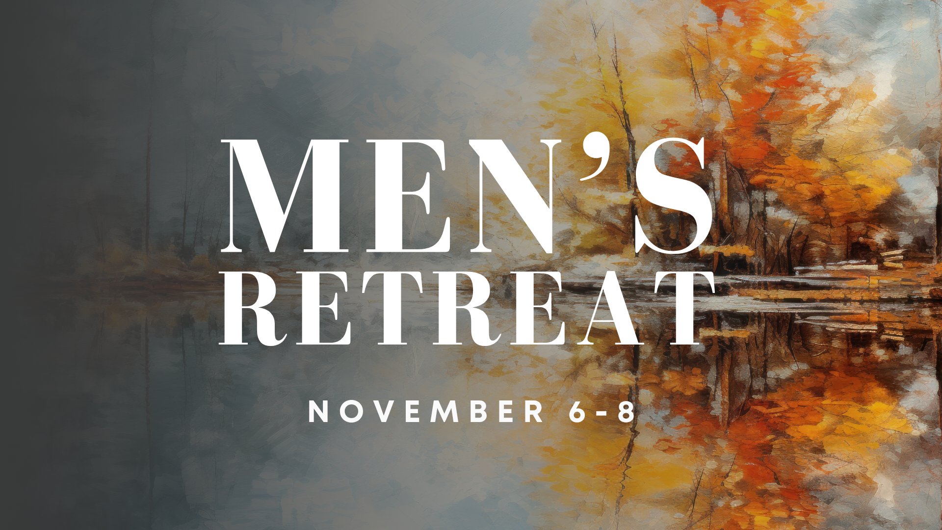 Men's Retreat Fall 2026
