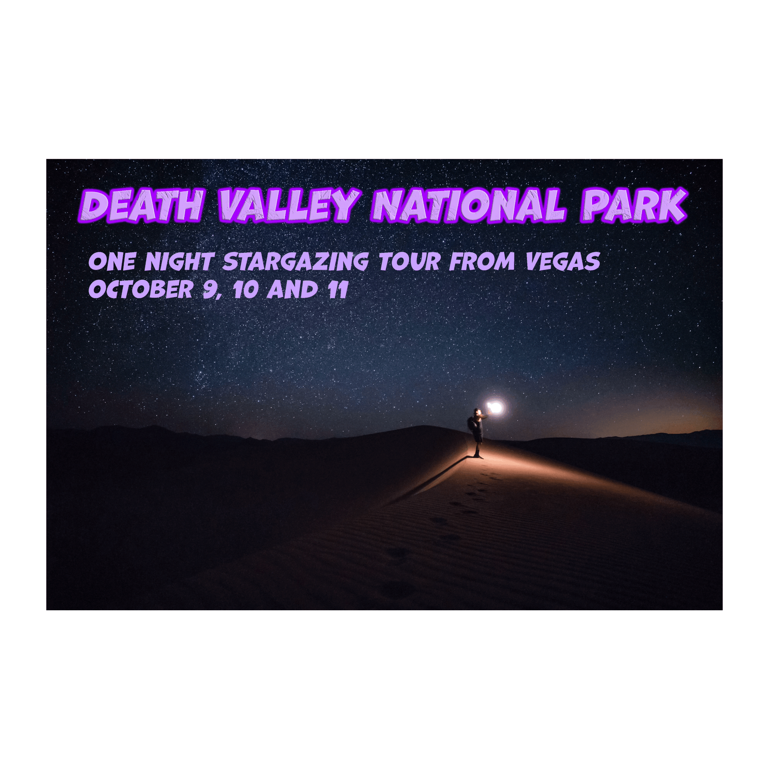 Stargazing Tour! - Vegas to Death Valley - October 2026