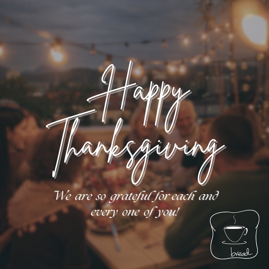 Happy Thanksgiving everyone! We hope you have a wonderful day full of joy and delicious food! We are so grateful for each and every one of you!