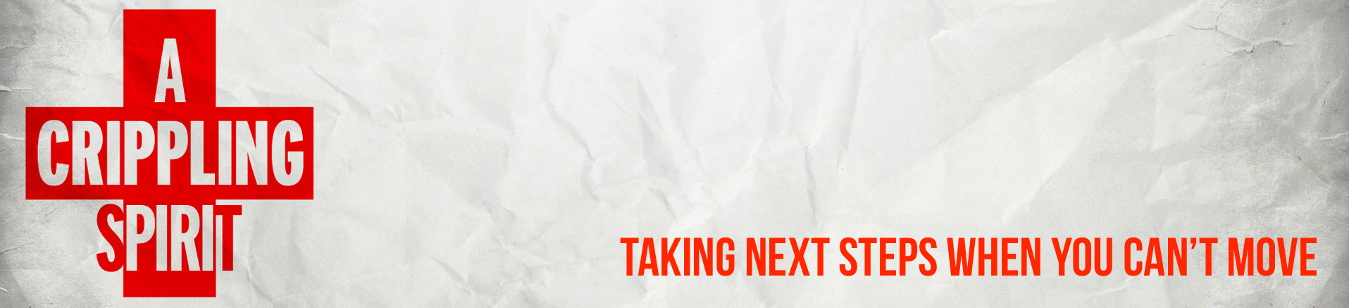 A Message on How to Take Next Steps When You Feel Crippled