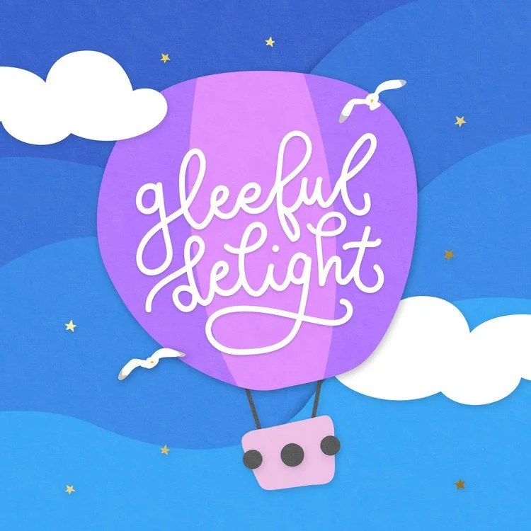 6.28+Gleeful+Delight2.jpg