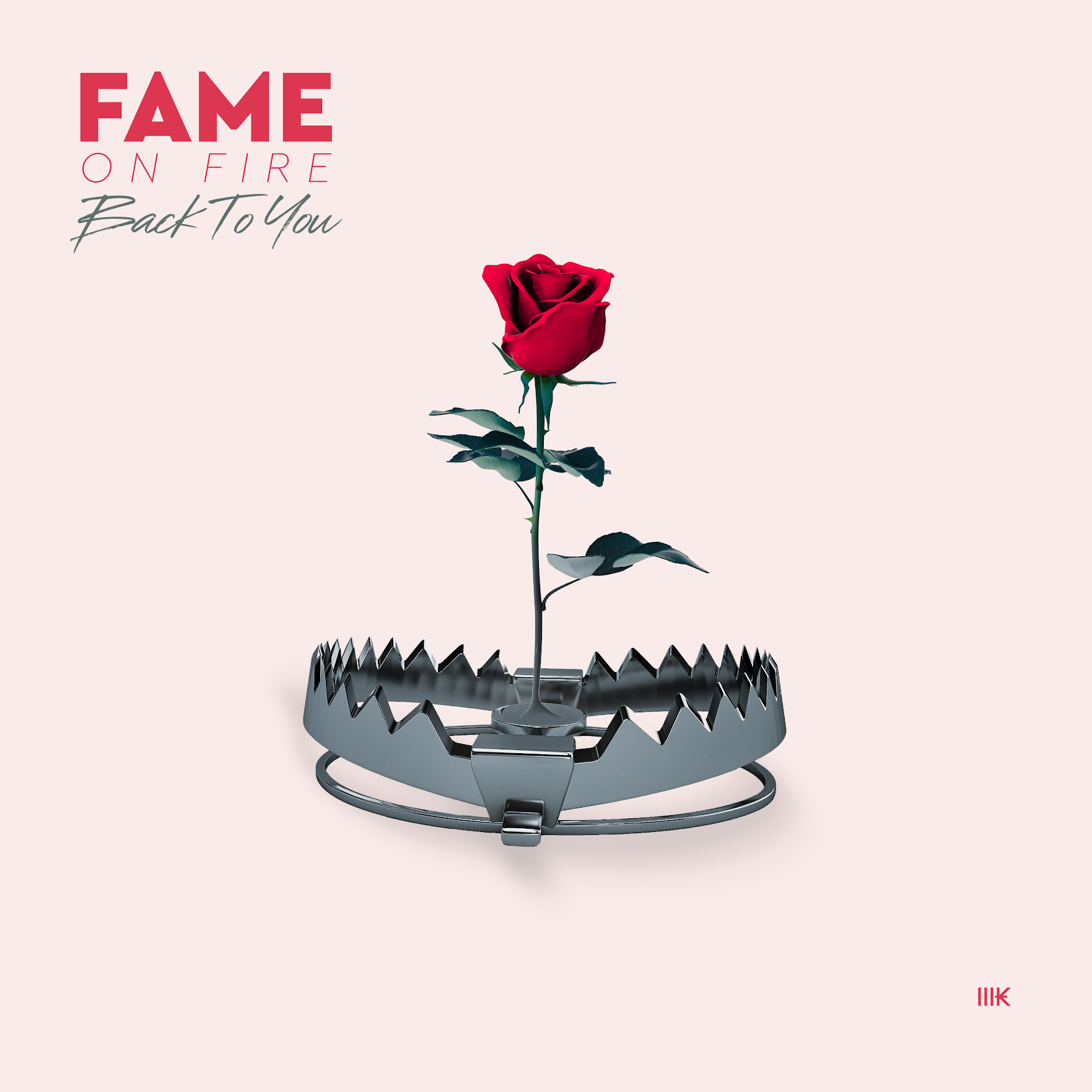 Fame On Fire - Back To You.png