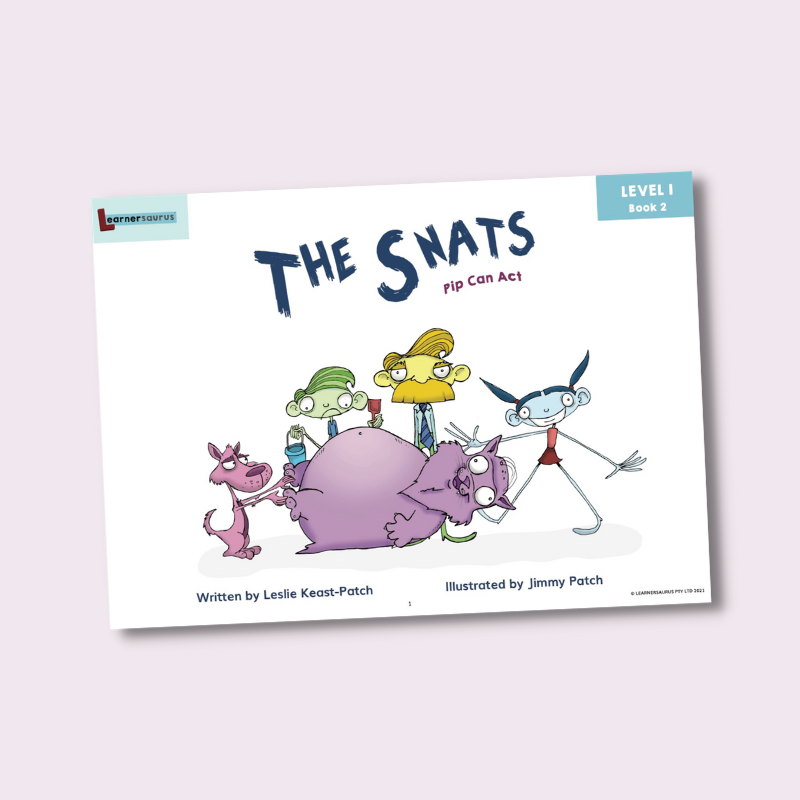 The Snats: Meet the Snats (Level 1, Book 1) — Learnersaurus