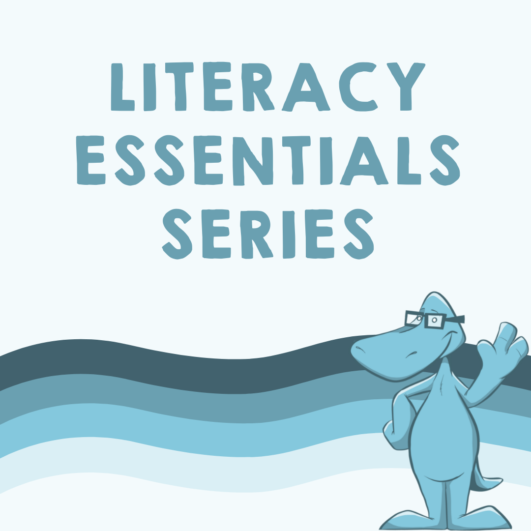 Literacy Essentials Series