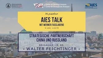 AIES Talk: Strategische Partnerschaft China und Russland