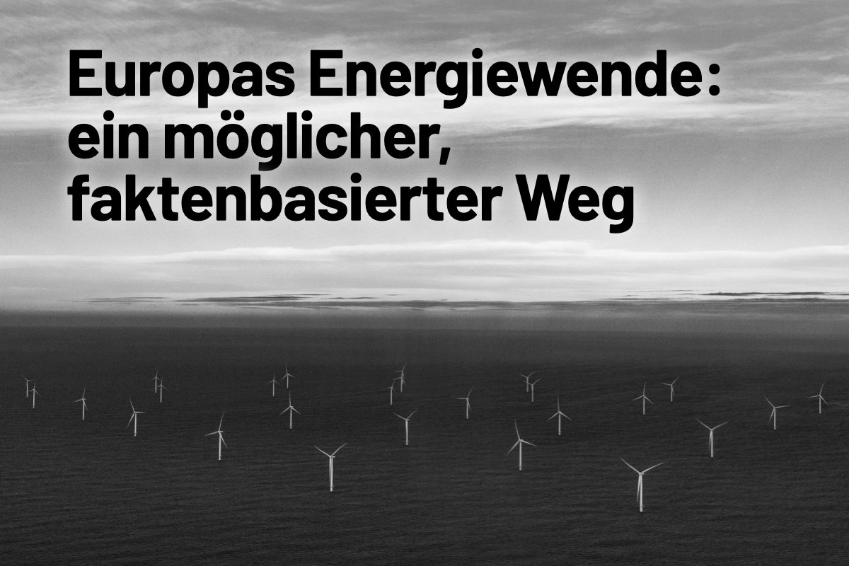 CSA kompakt: Europas Energiewende: ein möglicher, faktenbasierter Weg