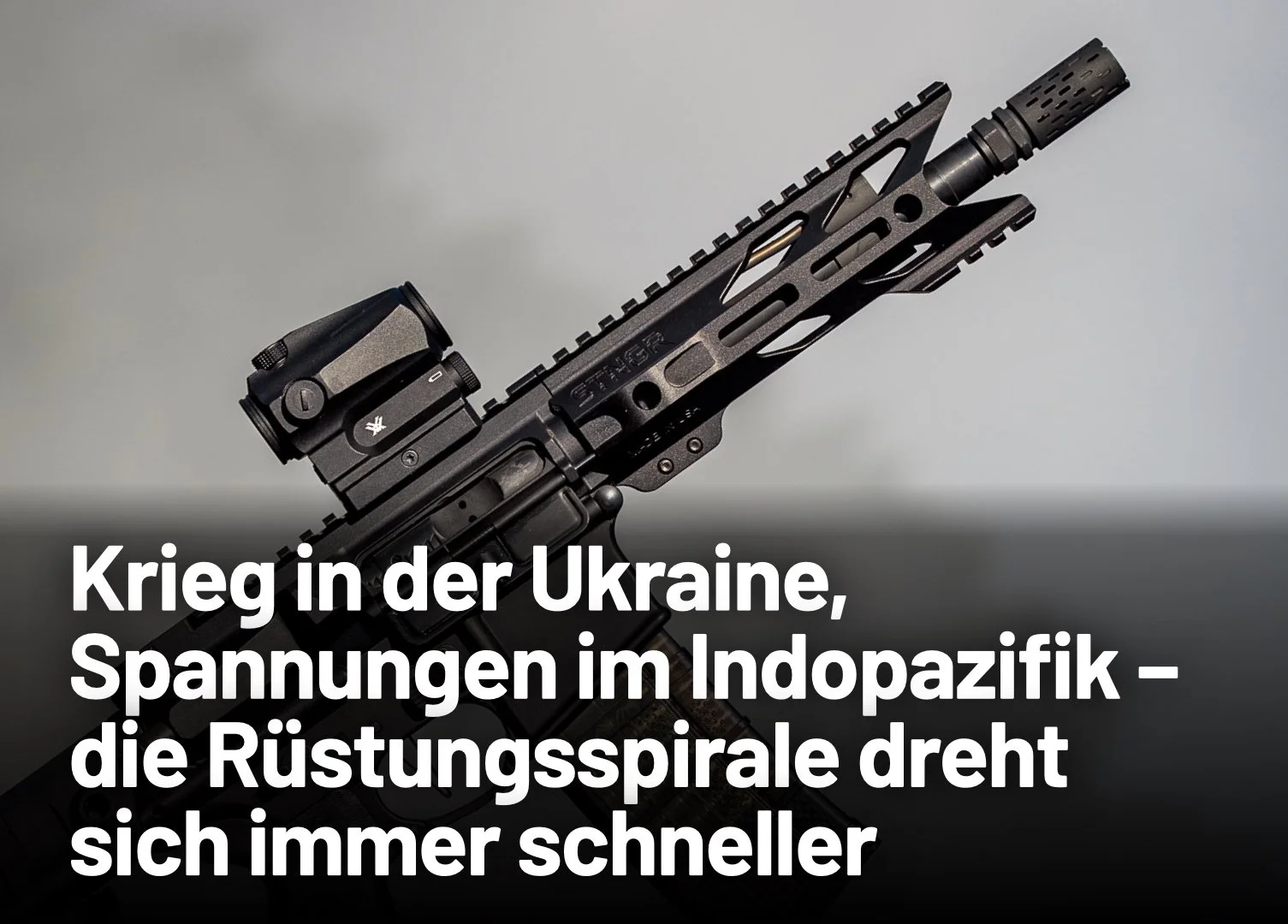 Krieg in der Ukraine, Spannungen im Indopazifik – die Rüstungsspirale dreht sich immer schneller